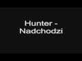 Hunter - Nadchodzi HD