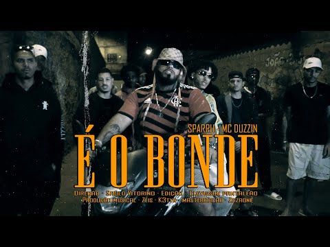 Sparru - É o Bonde - Feat. Mc Duzzin (Videoclipe Oficial) #trindadeproducoes #tryn