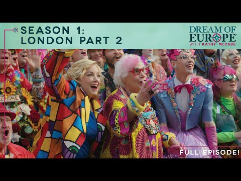 Dream of Europe: London Part 2 (Full Episode) with Kathy McCabe #londontravel #london #londonlife