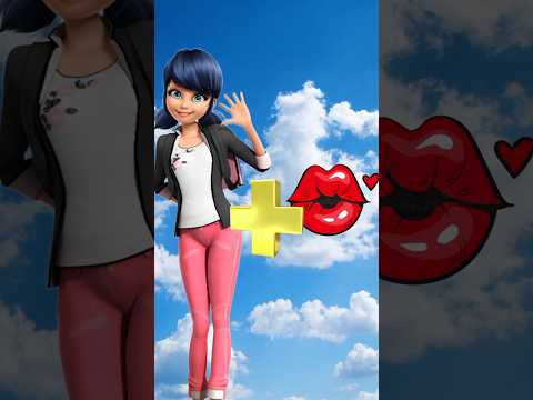 miraculous character's kiss💋 mode #ladybug