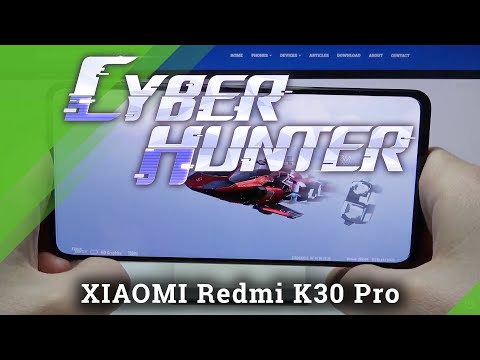 How to Play Cyber Hunter on XIAOMI Redmi K30 Pro – Gaming Quality Test