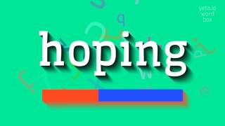 How to say "hoping"! (High Quality Voices)