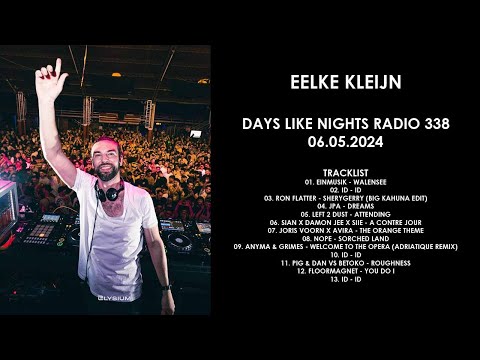 EELKE KLEIJN (Netherlands) @ DAYS like NIGHTS Radio 338 06.05.2024