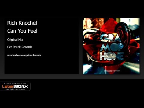 Rich Knochel - Can You Feel (Original Mix)