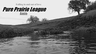 Pure Prairie League ~ Amie
