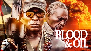 Power, greed, and betrayal | BLOOD &amp; OIL | Action Thriller | Full Movie