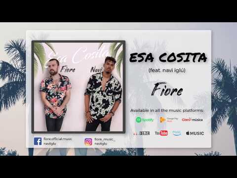 Esa Cosita (feat. navi iglú) - Fiore