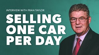 Car Sales Expert Shares How To Sell One Car Every Day | Best Automotive Sales Training