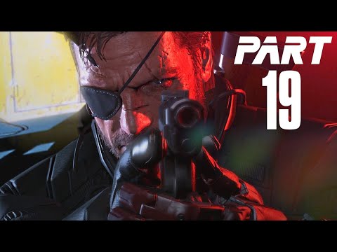 Metal Gear Solid V - The Phantom Pain - Walkthrough Part 19 - PC - HD