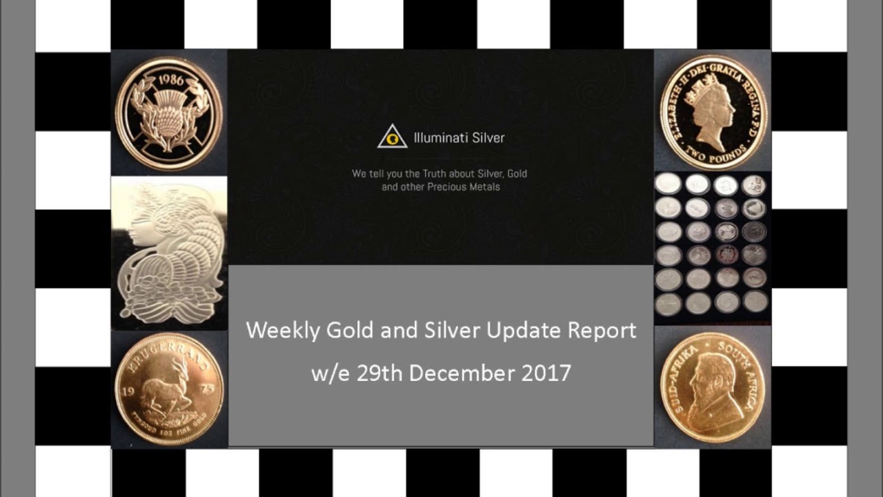 Gold and Silver weekly Update – w/e 29th December 2017