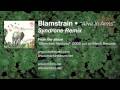 Blamstrain - Alive In Arms (Syndrone Remix)