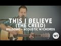 This I Believe The Creed Hillsong Worship Acoustic With Chords