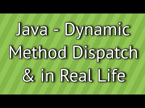 Java Dynamic Method Dispatch In Real Life