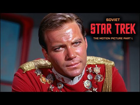 Soviet Star Trek - The Motion Picture (Part 1)