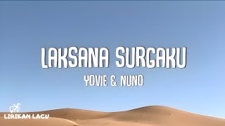 Download lagu Yovie & Nuno - Laksana Surgaku (Lrik Lagu) mp3 Download lagu Yovie & Nuno - Laksana Surgaku (Lrik Lagu) mp3