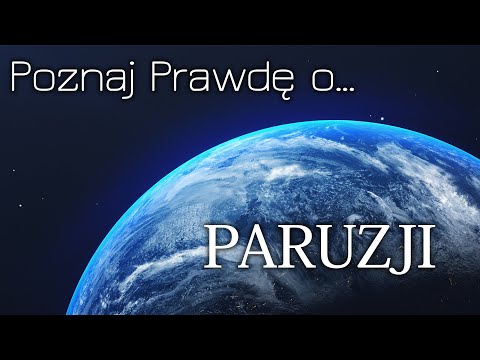 #12  Poznaj Prawdę o... paruzji