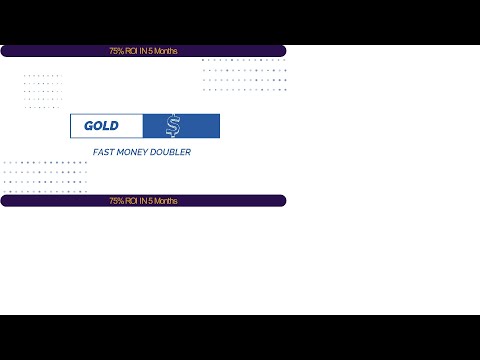 GOLD Fast Money Doubler 5 MONTHS RESULT