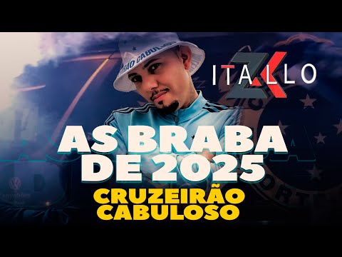 ITLALO ZK - E O CRUZEIRO E SEU ELENCO CABULOSO ( AS BRABA DE 2025 CRUZEIRÃO CABULOSO ) ÁUDIO OFICIAL