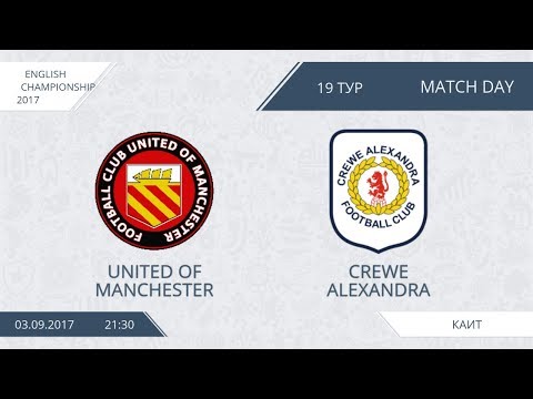 AFL17. England. Championship. Day 19. United of Manchester - Crewe Alexandra