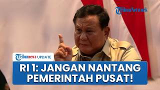 Prabowo Sentil Pejabat Daerah Tak Efisien: Jangan Nantang Pemerintah Pusat, Kerja untuk Rakyat!