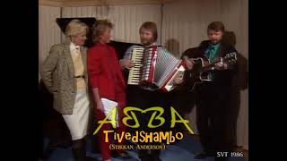 &quot;Tivedshambo&quot; by ABBA (1986)