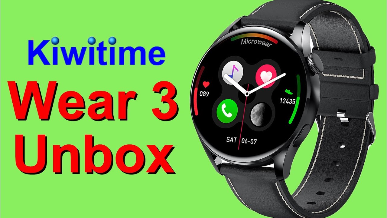 KIWITIME Wear 3 Smartwatch Unbox & Detailed Function Review-Huawei Watch 3 Copy?