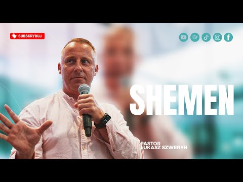 SHEMEN▫️Pastor Łukasz Szweryn