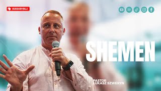 SHEMEN▫️Pastor Łukasz Szweryn