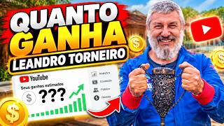 QUANTO GANHA O CANAL LEANDRO TORNEIRO | GANHOS REAIS 2026