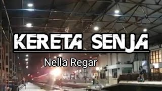 Download lagu KERETA SENJA || NELLA REGAR || LIRIK mp3 Download lagu KERETA SENJA || NELLA REGAR || LIRIK mp3