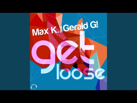 Get Loose (Extended Mix)