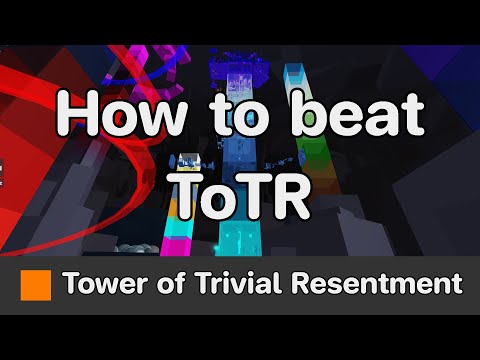 EToH - Tower of Trivial Resentment (ToTR) guide