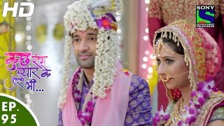 Kuch Rang Pyar Ke Aise Bhi - कुछ रंग प्यार के ऐसे भी - Episode 95 - 11th July, 2016