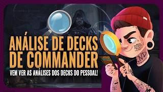 🔥ANÁLISES DE DECK DE QUINTA PRA ESQUENTAR - #commander #commander500