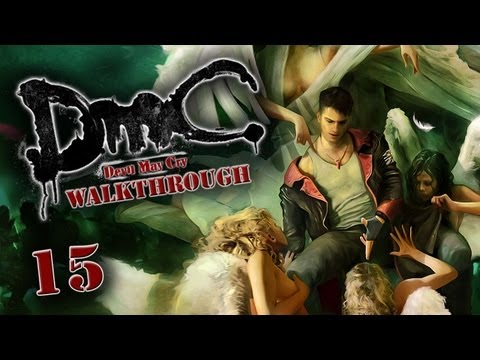 DmC (5) Walkthrough - Part 15 "Mind The Gap" / Gameplay (Xbox 360/PS3/PC)