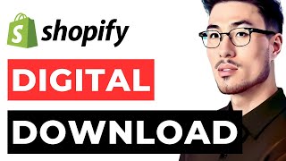 Sell Digital Products on Shopify: Top Shopify Digital Downloads Apps