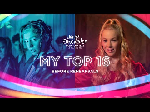 Junior Eurovision 2022: My Top 16 (Before Rehearsals)