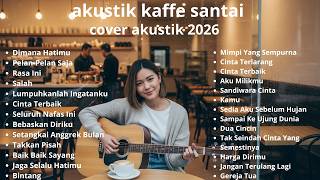 Download lagu “Lagu Akustik Cafe 2026 – Full Album Chill Indonesia” mp3