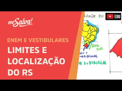 Limites e Localização do RS - Geografia UFRGS - Me Salva!