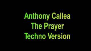 The Prayer - Techno Version