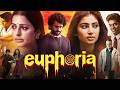 Euphoria 2026 Full Movie Hindi Dubbed Bhumika Chawla Vignesh Gavireddy Sara Breakdown Story