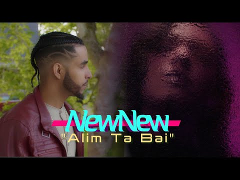 NewNew - "ALIM TA BAI" (OFFICIAL VIDEO)