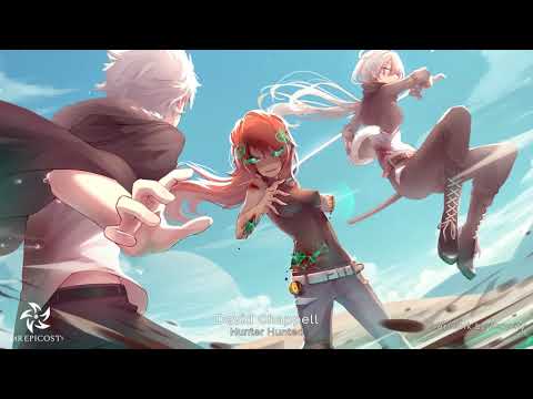 "Hunter Hunted" by David Chappell | World's Greatest Battle Music Ever