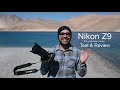 Nikon Z9 Camera Video Review Result By Akash Agarwal