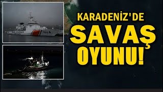 KARADENİZ’DE KABUS! ADIM ADIM TEZGAHLIYORLAR!