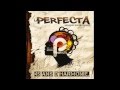 La Perfecta - La vi nou 