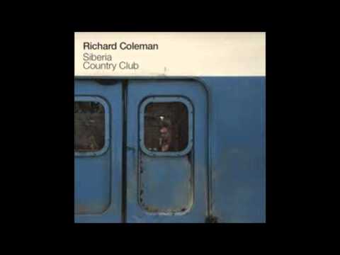 Richard Coleman - Siberia Country Club (Album Completo)