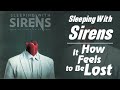 Sleeping With Sirens How It Feels To Be Lost Lyrics