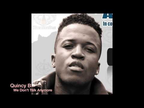 Quincy B  We Don't talk