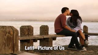 Latif - Picture Of Us ♥